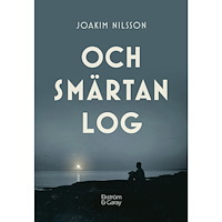 Joakim Nilsson Och smärtan log : Kurt Nilssons betraktelser (bok, danskt band)