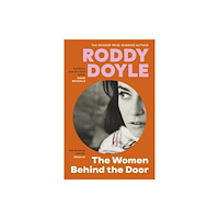 Roddy Doyle The Women Behind the Door (pocket, eng)