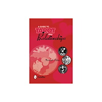 Schiffer Publishing Ltd A Guide to Tarot and Relationships (häftad, eng)