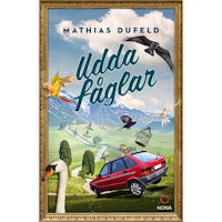 Mathias Dufeld Udda fåglar (inbunden)