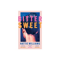 Hattie Williams Bitter Sweet (häftad, eng)
