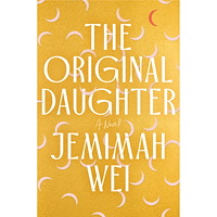 Jemimah Wei The Original Daughter: A Novel (häftad, eng)