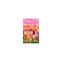 Rachel Lynn Solomon What Happens in Amsterdam (häftad, eng)