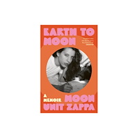 Moon Unit Zappa Earth to Moon (pocket, eng)