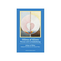 Johan af Klint Hilma af Klints person och livsåskådning (bok, kartonnage)