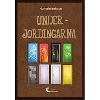 Nathalie Isaksson Underjordingarna (inbunden)