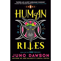 Juno Dawson Human Rites: A Novel (häftad, eng)