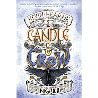 Kevin Hearne Candle & Crow: Book Three of the Ink & Sigil series (häftad, eng)