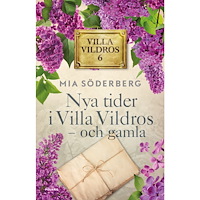 Bokförlaget Polaris Nya tider i Villa vildros : och gamla (bok, danskt band)