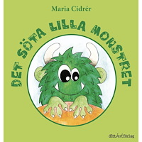ditt bokförlag Sverige AB Det söta lilla monstret (inbunden)
