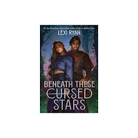 Lexi Ryan Beneath These Cursed Stars (pocket, eng)