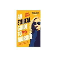 Jenny Morris An Ethical Guide To Murder (pocket, eng)