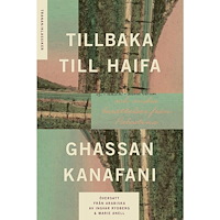 Ghassan Kanafani Tillbaka till Haifa : och andra berättelser från Palestina (bok, danskt band)