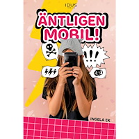 Ingela Ek Äntligen mobil! (inbunden)