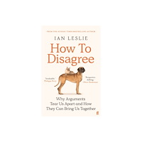Ian Leslie How to Disagree (pocket, eng)