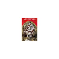 Madeleine Roux A Girl Walks into the Forest (inbunden, eng)
