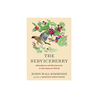 Scribner The Serviceberry (inbunden, eng)