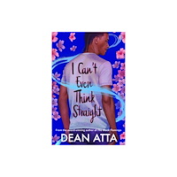 Dean Atta I Can't Even Think Straight (pocket, eng)