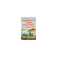 Helen Simonson The Hazelbourne Ladies Motorcycle and Flying Club (pocket, eng)