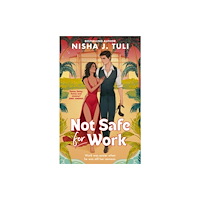 Nisha J. Tuli Not Safe For Work (häftad, eng)