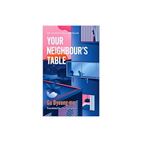 Gu Byeong-mo Your Neighbour's Table (pocket, eng)