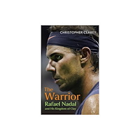 Christopher Clarey The Warrior (häftad, eng)