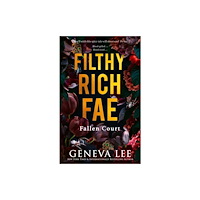 Geneva Lee Filthy Rich Fae: Fallen Court (pocket, eng)