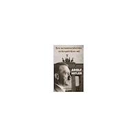 Adolf Hitler Den nationalsocialistiska utrikespolitikens mål (häftad)