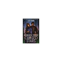 Lexi Ryan Beneath These Cursed Stars (häftad, eng)