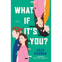 Jilly Gagnon What If It's You?: A Novel (häftad, eng)