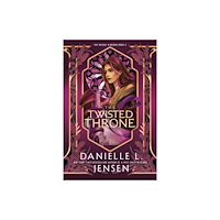 Danielle L. Jensen The Twisted Throne (häftad, eng)