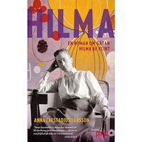 Anna Laestadius Larsson Hilma : en roman om gåtan Hilma af Klint (pocket)