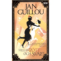 Jan Guillou Mellan rött och svart (pocket)