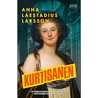 Anna Laestadius Larsson Kurtisanen (pocket)
