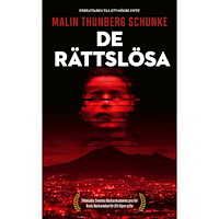 Malin Thunberg Schunke De rättslösa (pocket)