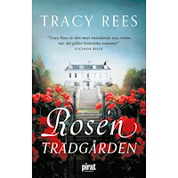 Tracy Rees Rosenträdgården (pocket)