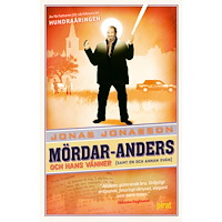 Jonas Jonasson Mördar-Anders och hans vänner (samt en och annan ovän) (pocket)