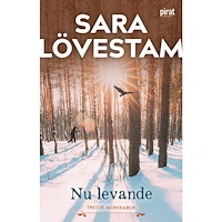 Sara Lövestam Nu levande : tredje Monikabok (pocket)