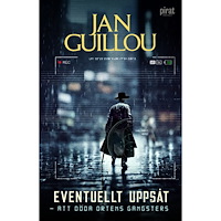 Jan Guillou Eventuellt uppsåt - att döda ortens gangsters (pocket)