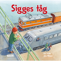 Eva Vidén Sigges tåg (inbunden)