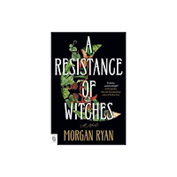 Morgan Ryan A Resistance of Witches (häftad, eng)