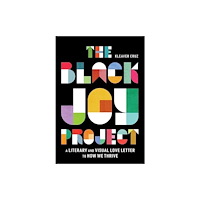 Harpercollins publishers inc The Black Joy Project (inbunden, eng)