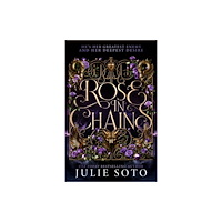 Julie Soto Rose in Chains (häftad, eng)