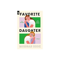 Morgan Dick Favorite Daughter (häftad, eng)