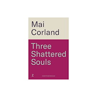 Mai Corland Three Shattered Souls (häftad, eng)
