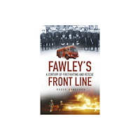 The History Press Ltd Fawley's Front Line (häftad, eng)