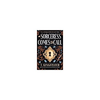 T. Kingfisher A Sorceress Comes to Call (pocket, eng)