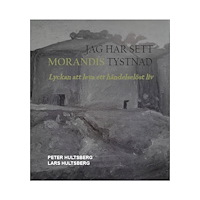 Peter Hultsberg Jag har sett Morandis tystnad (häftad)