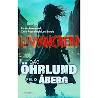 Dag Öhrlund Livvakten (pocket)