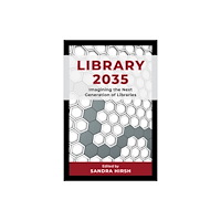 Rowman & littlefield Library 2035 (häftad, eng)